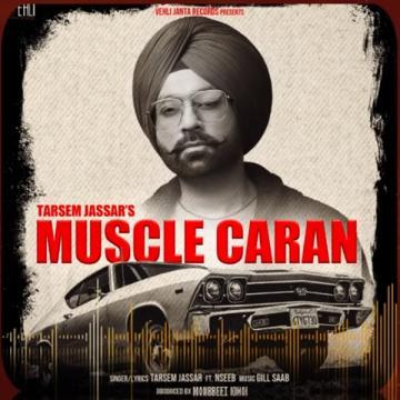 download Muscle-Caran-(Naseeb) Tarsem Jassar mp3